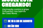 Consultório móvel leva vacinação contra a gripe aos bairros de Casa Nova; confira cronograma