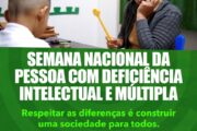 Escolas de Casa Nova realizam programação na Semana Nacional da Pessoa com Deficiência Intelectual e Múltipla, de 21 a 28 de agosto