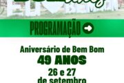 Distrito de Bem Bom, em Casa Nova, comemora 49 anos com programação especial neste fim de semana